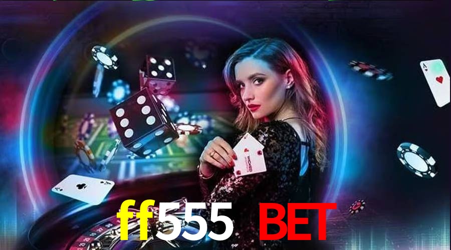 Exclusive Offers ff555 bet