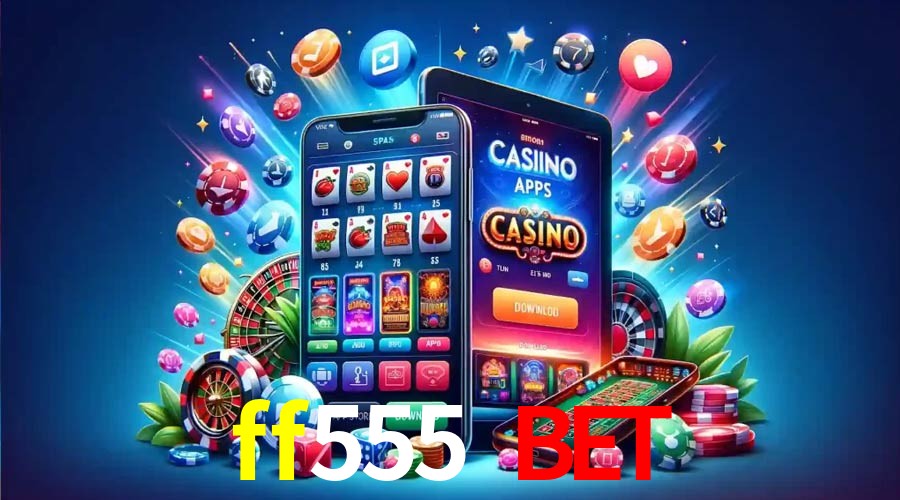 Seasonal Promotions ff555 bet