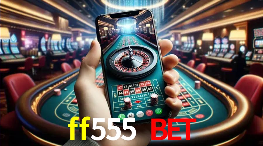 Secure Login ff555 bet