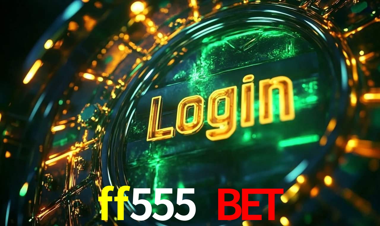 ff555 bet