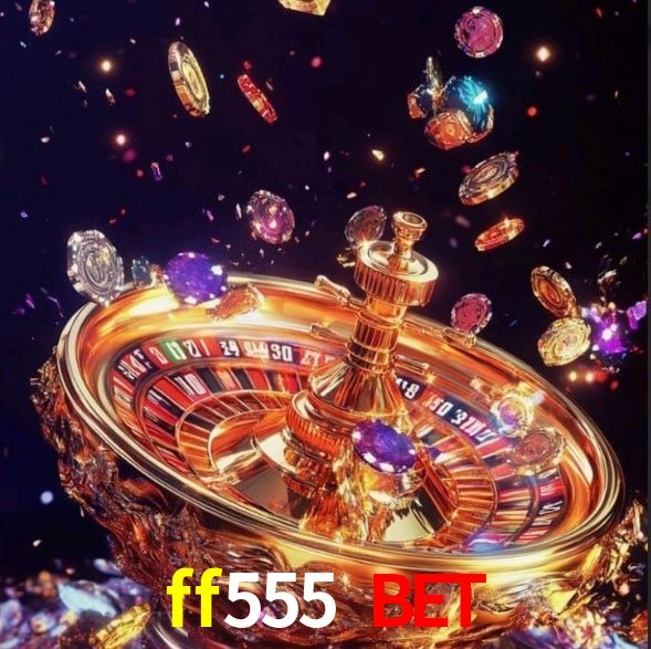 Casino Ao Vivo ff555 bet