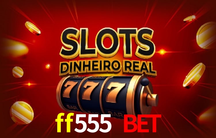 Login Seguro ff555 bet