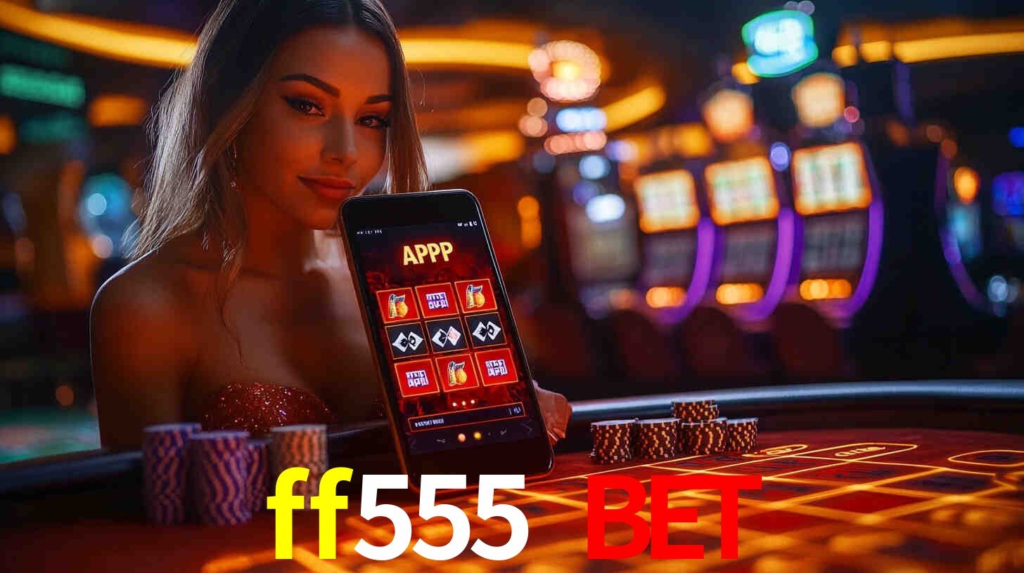 A Experiência Imersiva dos Cassinos Ao Vivo no ff555 bet