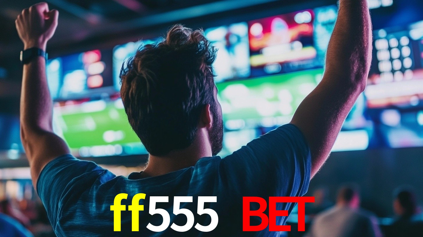 ff555 bet