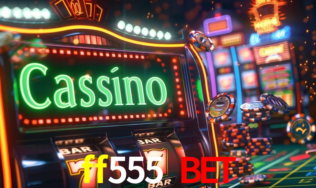 Estatísticas do Jogo ff555 bet