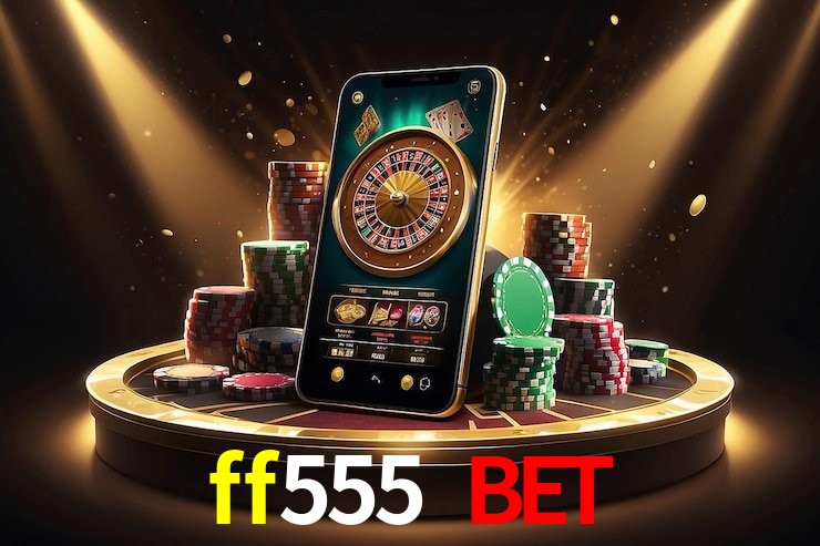 Recursos de Bônus ff555 bet