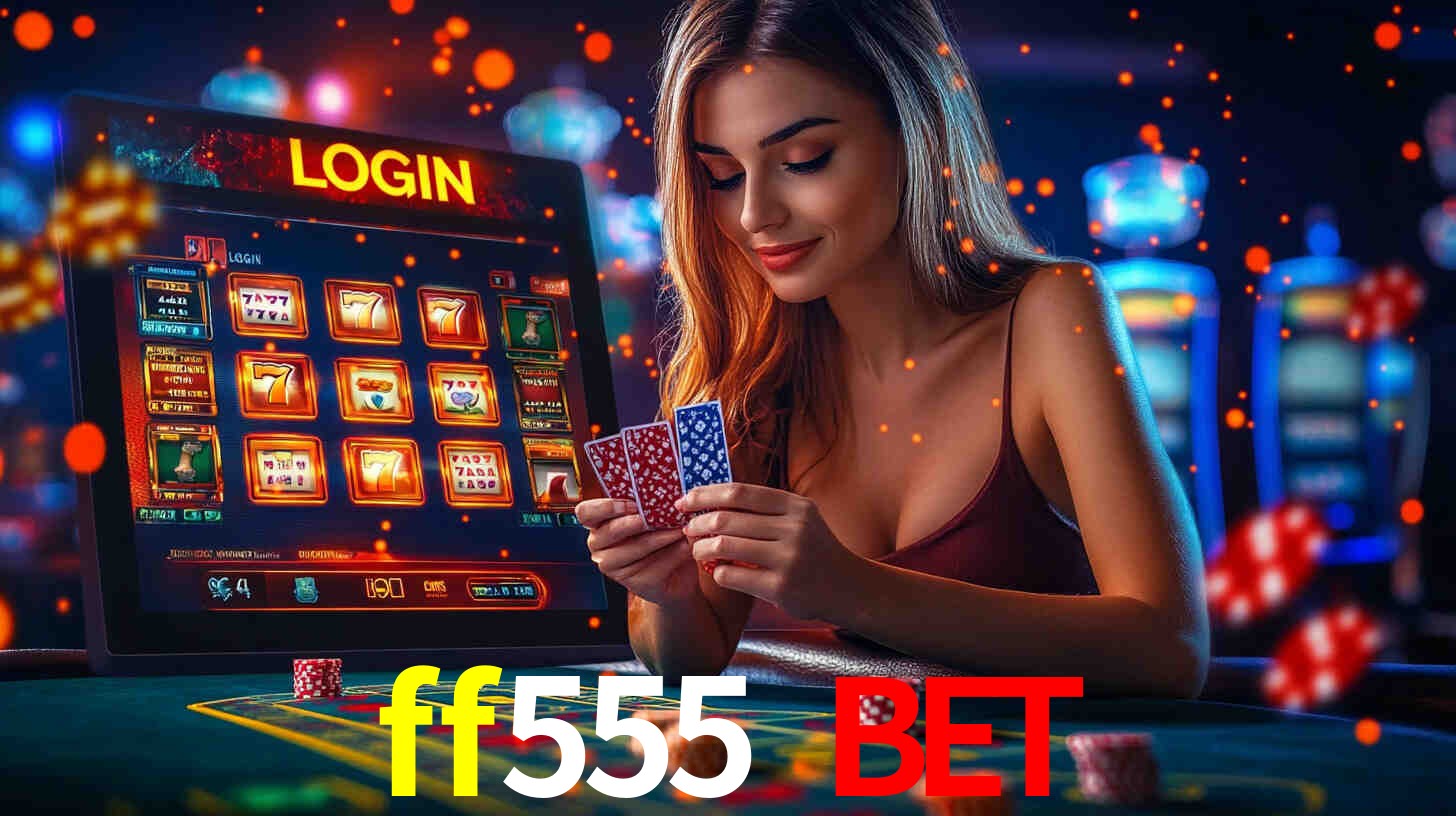 ff555 bet